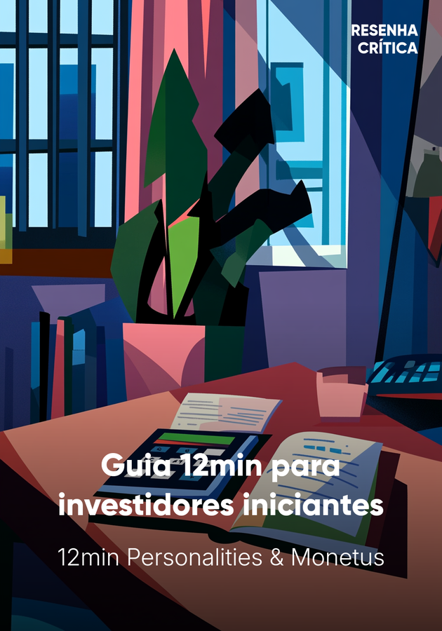 Capa do livro Guia 12min para investidores iniciantes, de 12min Personalities & Monetus — resumo e resenha crítica no 12min