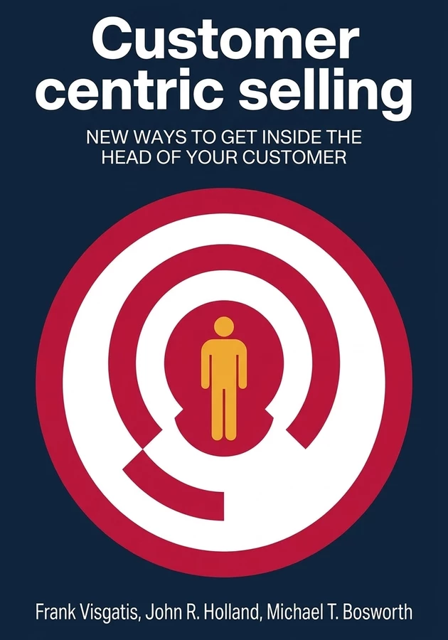 Capa do livro Customer centric selling, de Frank Visgatis — resumo e resenha crítica no 12min