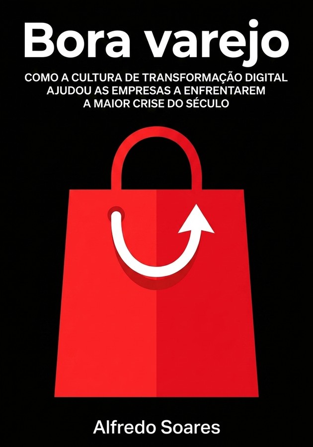 Capa do livro Bora varejo, de Alfredo Soares — resumo e resenha crítica no 12min