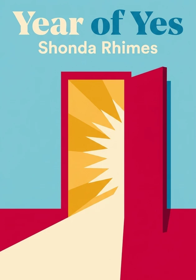 Book cover of Year of Yes by Shonda Rhimes — critical summary review on 12min