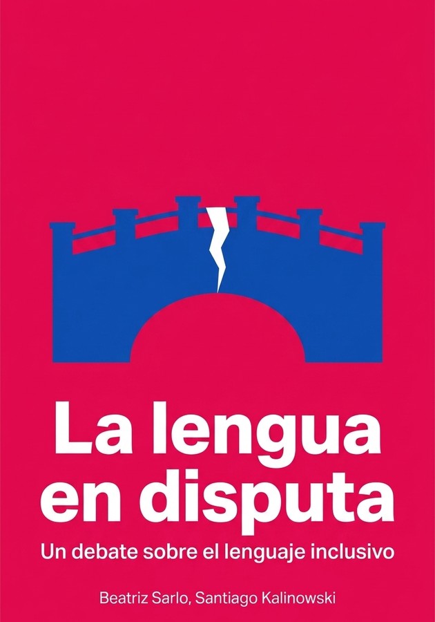 Portada del libro La lengua en disputa, de Beatriz Sarlo — resumen crítico y reseña en 12min