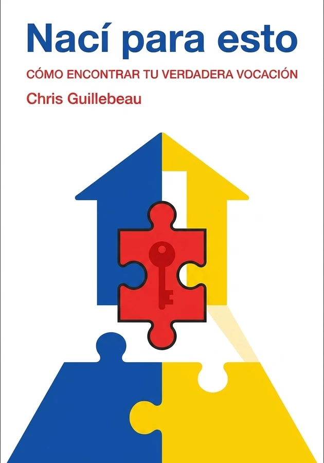 Portada del libro Nací para esto, de Chris Guillebeau — resumen crítico y reseña en 12min