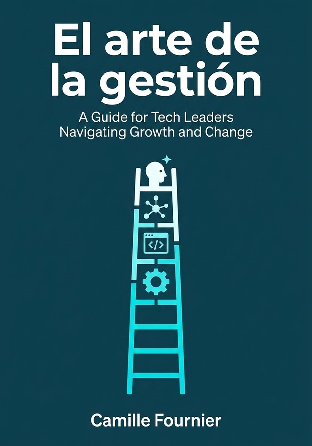 Portada del libro El arte de la gestión, de Camille Fournier — resumen crítico y reseña en 12min