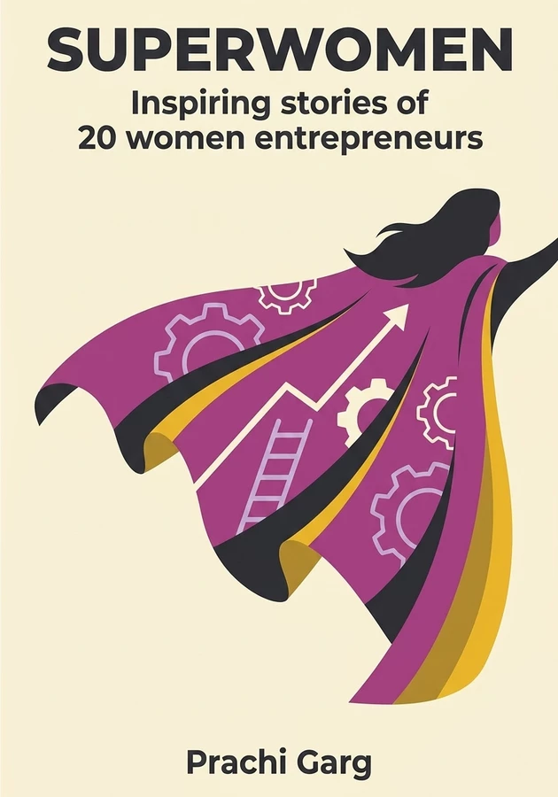 Book cover of Superwomen by Prachi Garg — critical summary review on 12min