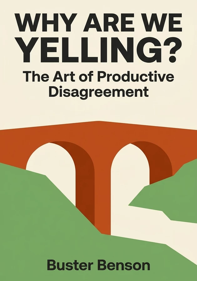 Book cover of Why Are We Yelling? by Buster Benson — critical summary review on 12min