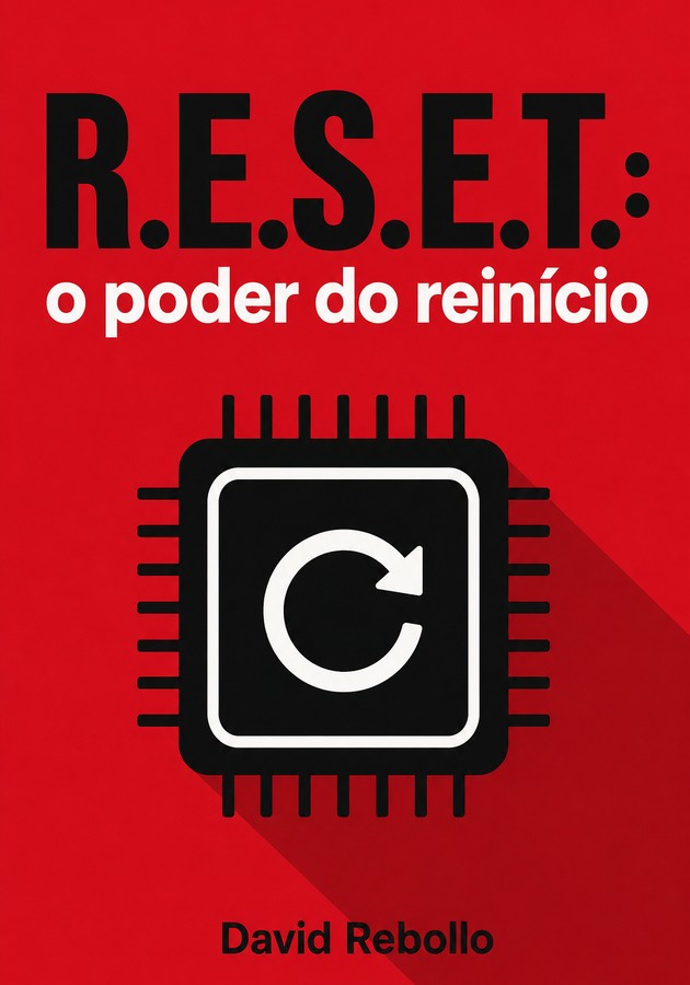 Capa do livro R.E.S.E.T.: o poder do reinício, de David Rebollo — resumo e resenha crítica no 12min