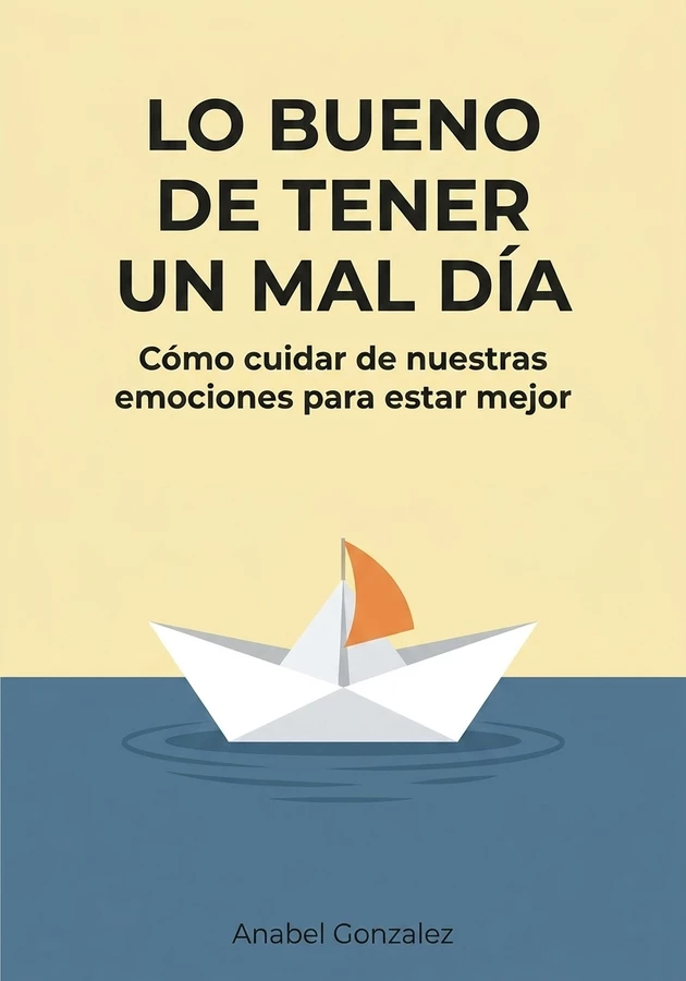 Portada del libro Lo bueno de tener un mal día, de Anabel Gonzalez — resumen crítico y reseña en 12min