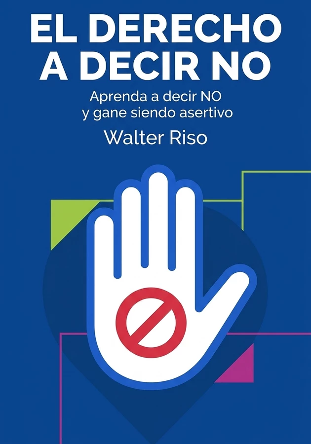 Portada del libro El derecho a decir no, de Walter Riso — resumen crítico y reseña en 12min