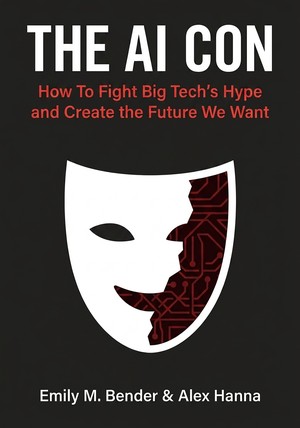 Capa do livro THE AI CON, de Alex Hanna & Emily M. Bender — resumo e resenha crítica no 12min