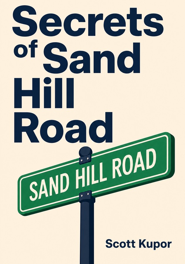 Capa do livro Secrets of Sand Hill Road, de Scott Kupor — resumo e resenha crítica no 12min
