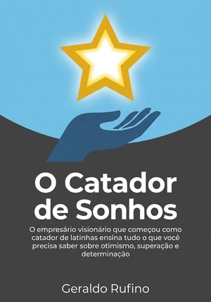 Capa do livro O Catador de Sonhos, de Geraldo Rufino — resumo e resenha crítica no 12min