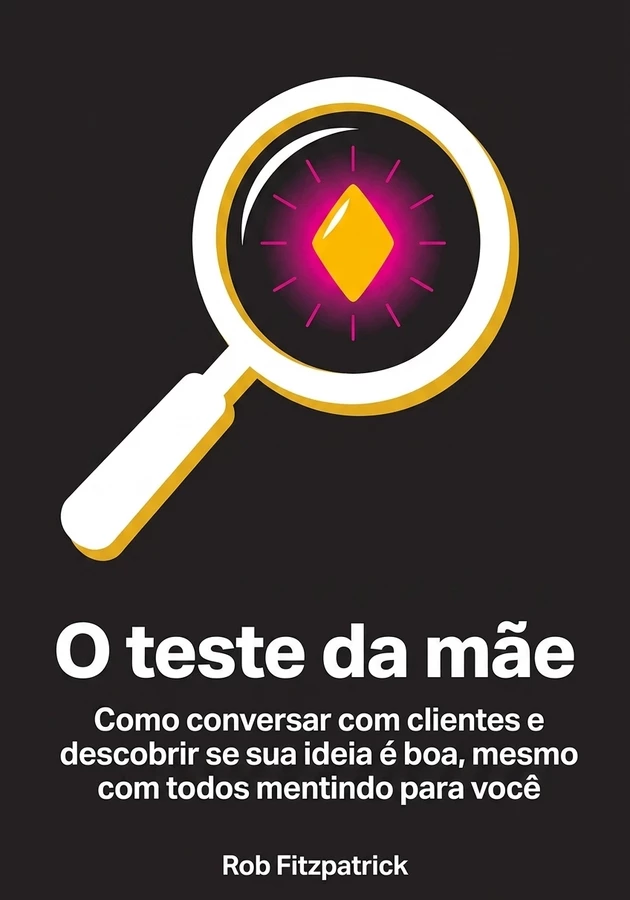 Capa do livro O teste da mãe, de Rob Fitzpatrick — resumo e resenha crítica no 12min