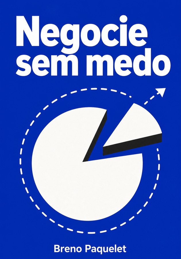 Capa do livro Negocie sem medo, de Breno Paquelet — resumo e resenha crítica no 12min