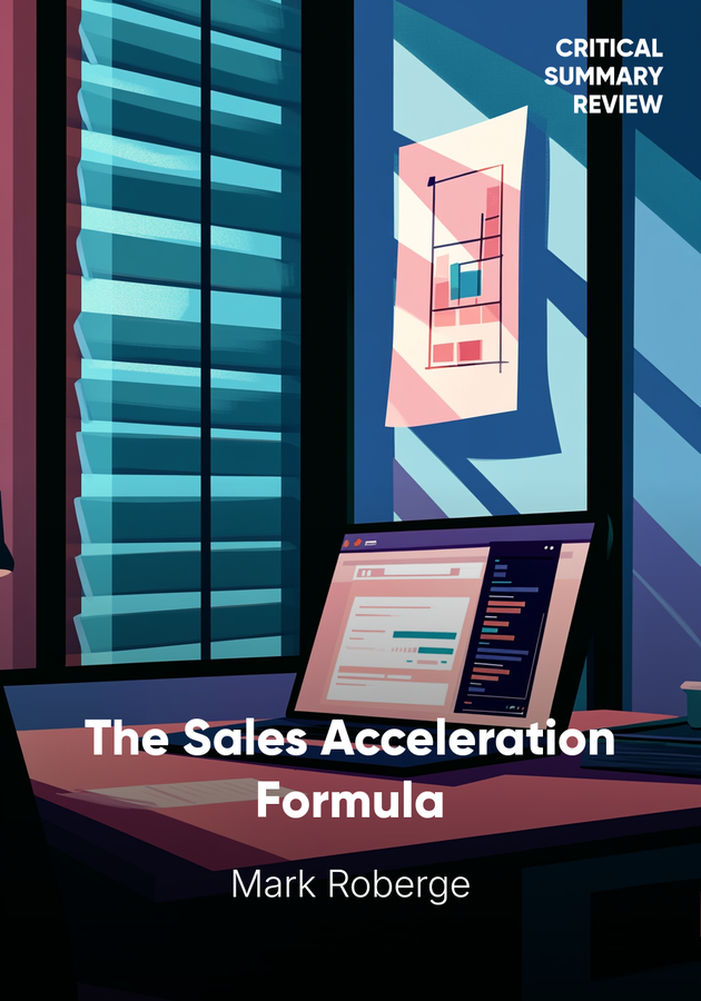 Book cover of The Sales Acceleration Formula by Mark Roberge — critical summary review on 12min