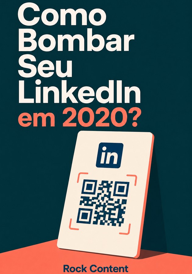 Capa do livro Como Bombar Seu LinkedIn em 2020?, de  Rock Content — resumo e resenha crítica no 12min