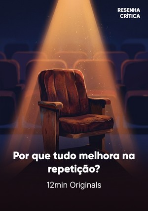 Capa do livro Por que tudo melhora na repetição?, de 12min Originals — resumo e resenha crítica no 12min