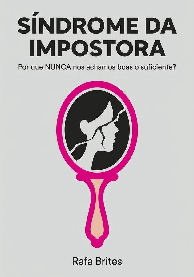 Capa do livro Síndrome da impostora, de Rafa Brites — resumo e resenha crítica no 12min