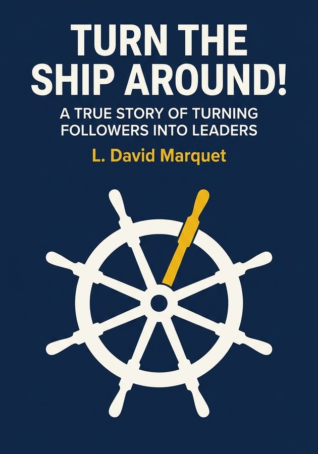 Portada del libro Turn the Ship Around!, de L. David Marquet — resumen crítico y reseña en 12min