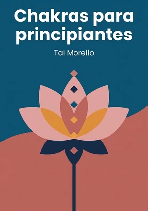 Portada del libro Chakras para principiantes, de Tai Morello — resumen crítico y reseña en 12min
